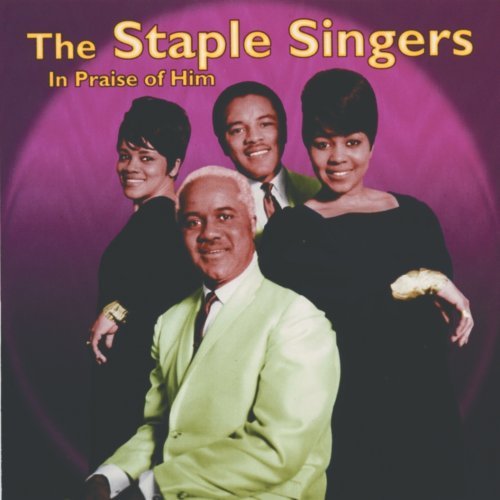 In Praise Of Him by The Staples Singers (2001-01-01) - 2143