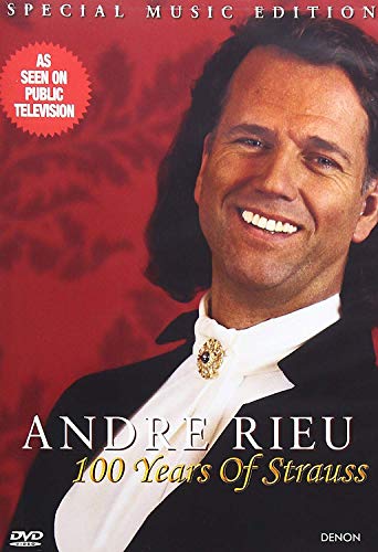 Andre Rieu - 100 Years of Strauss - 4801