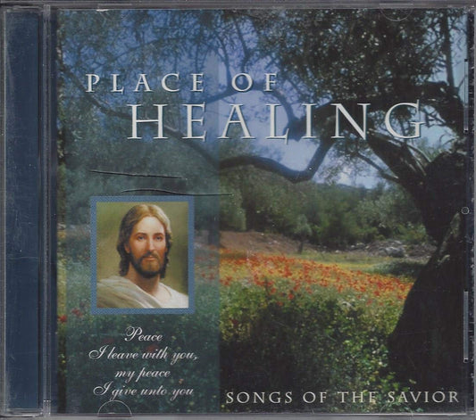 Place of Healing Songs of the Savior - 5700