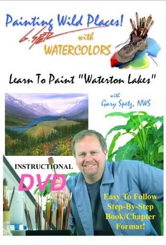 Gary Spetz's Painting Wild Places with Watercolors: Waterton Lakes DVD - 8809