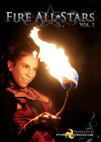 Fire All Stars Volume 1 Fire Dance Performance Documentary DVD - 7195