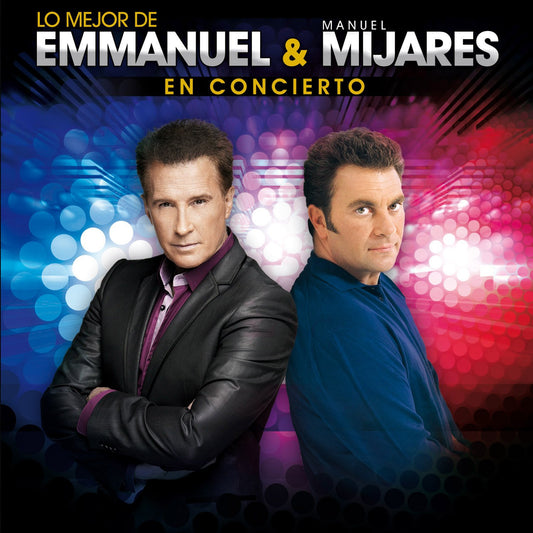 Lo Mejor De Emmanuel Y Mijares En Concierto - 266