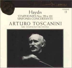 Joseph Haydn: Symphony No. 101/Symphony No. 99/Sinfonia Concertante, Op. 84 (Arturo Toscanini Collection, Vol. 13) - 467