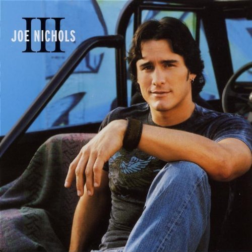III by Nichols, Joe [Music CD] - 3726