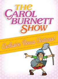 The Carol Burnett Show: Exclusive Bonus Features - 2012