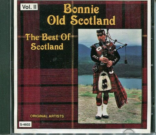 Bonnie Old Scotland the Best of Scotland, Vol. II - 1194