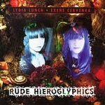 Lydia Lunch, Exene Cervenka : Rude Hieroglyphics - 6744