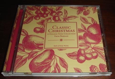 Classic Christmas, A Holiday Song Collection from Barrage, Bath & Body Works - 7284