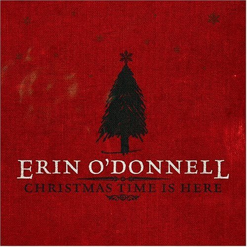 Christmas Time Is Here [Us Import] By Erin O'Donnell (2004-10-05) - 8670