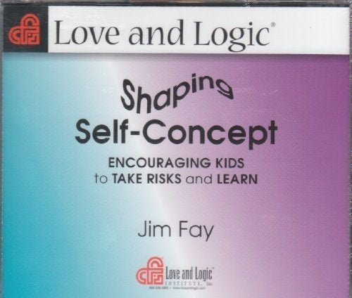 Shaping Self-Concept by Jim Fay (1999-05-04) - 5138