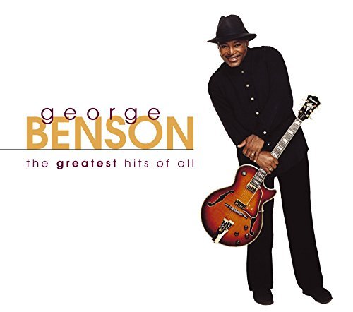 Greatest Hits of All by Benson, George (2003) Audio CD - 5933