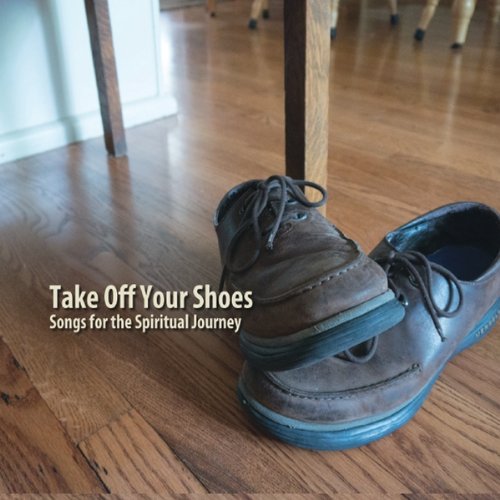 Take Off Your Shoes: Songs for the Spiritual Journ - 1914