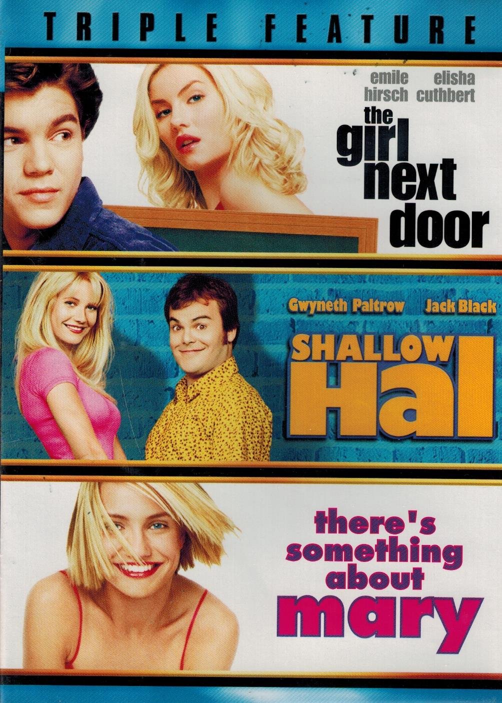 Triple Feature: (The Girl Next Door / Shallow Hal / There's Something About Mary - 6673