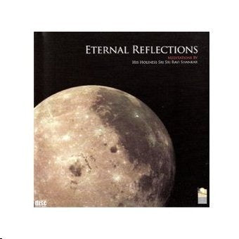 Eternal Reflections - Sri Sri Ravi Shankar Cd - 9173