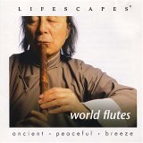 Lifescapes World Flutes - 9747
