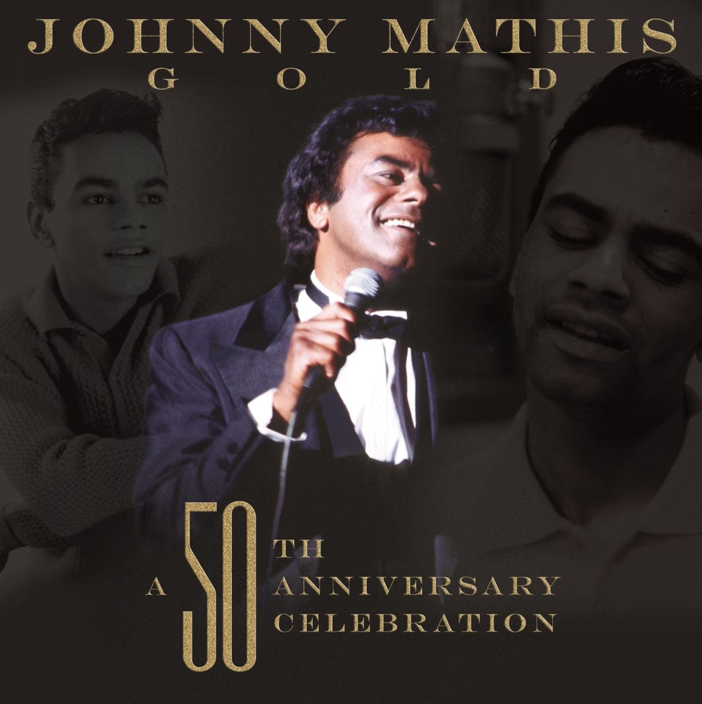 Johnny Mathis: A 50th Anniversary Celebration - 6395