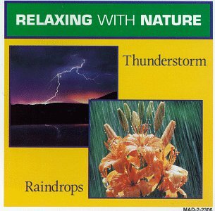 Relaxing With Nature: Thunderstorm, Raindrops - 5017