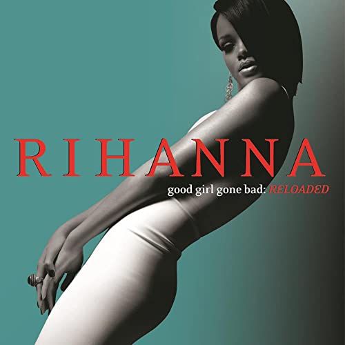 Good Girl Gone Bad: Reloaded - 2404