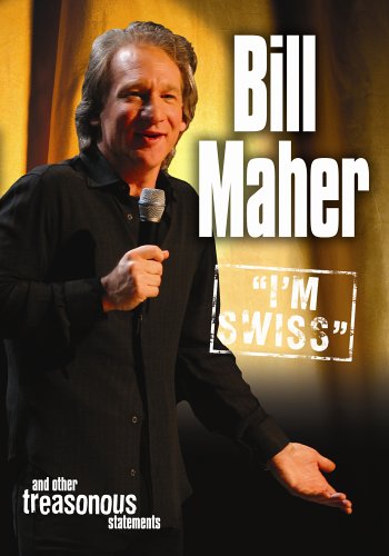 Bill Maher - I'm Swiss - 8216