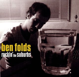 Rockin' Suburbs by Ben Folds (2001-09-11) - 780
