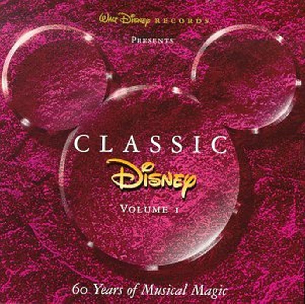 Classic Disney, Vol. 1: 60 Years of Musical Magic - 8269