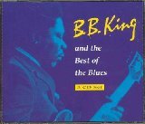 B.B. King and The Best of The Blues - 4106