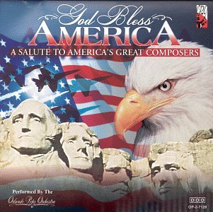 God Bless America: A Salute to America's Great Composers - 294