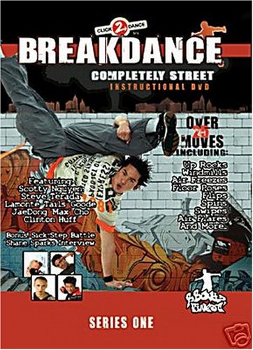 Learn to Breakdance: Completely Street Instructional - 1625