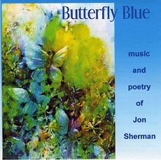 Butterfly Blue: The Music and Poetry of Jon Sherman - 1152