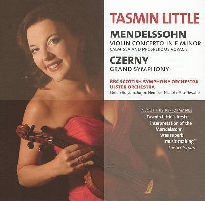 Mendelssohn: Violin Concerto in E minor & Calm Sea and Prosperous Voyage; Czerny: Grand Symphony by Tasmin Little - 1216