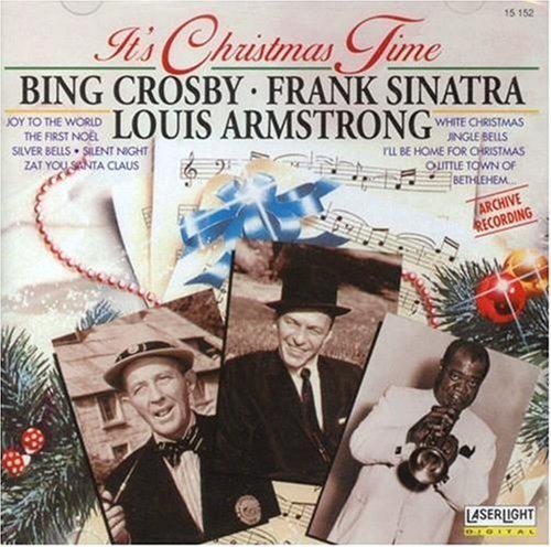 It's Christmas Time by Bing Crosby, Frank Sinatra, Louis Armstrong [Music CD] - 9979