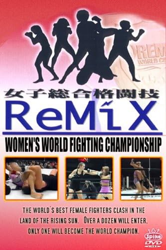 Remix "Women's World Fighting Championship" (Revolution Series) [DVD] - 5468