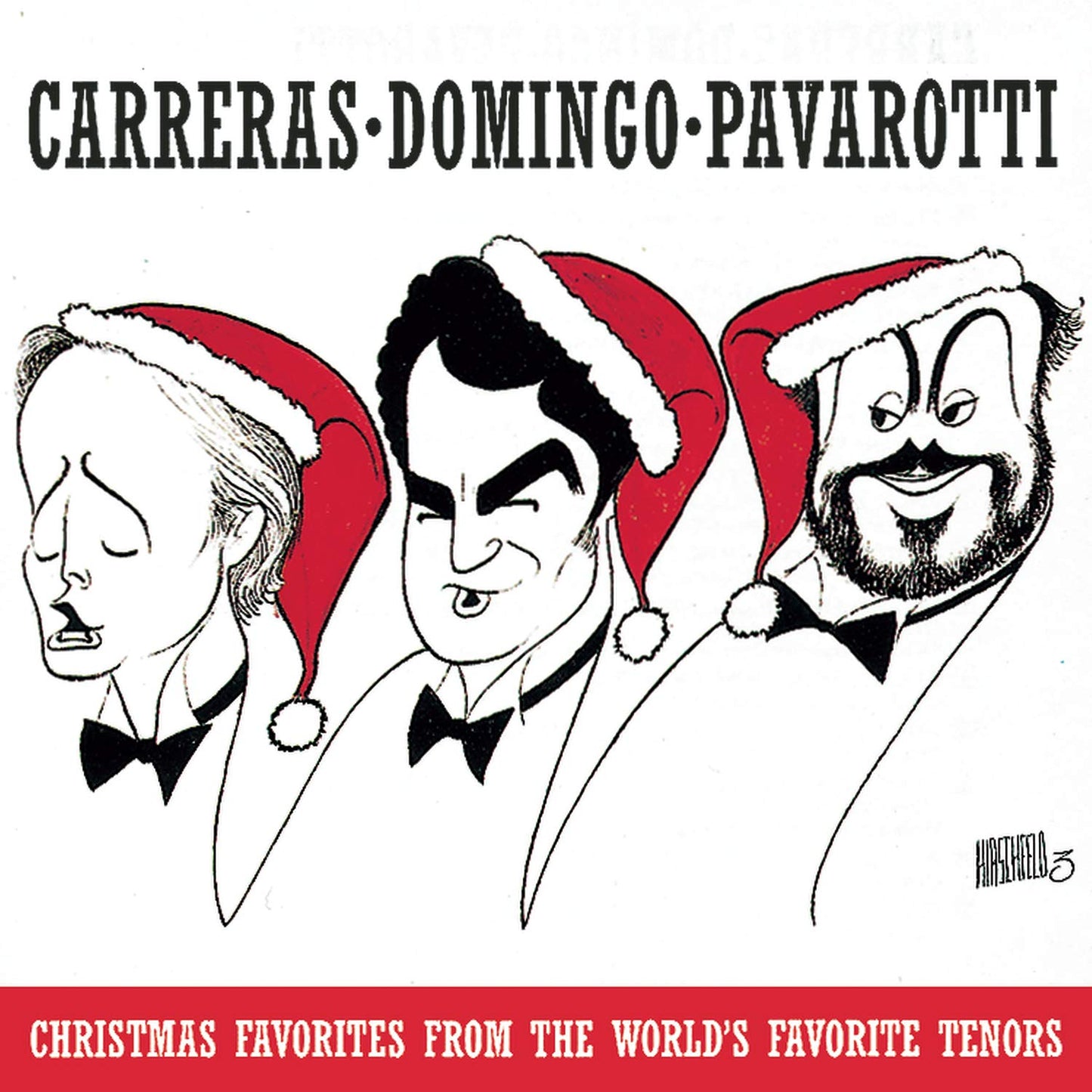 Carreras / Domingo / Pavarotti: Christmas Favorites from the World's Favorite Tenors - 8607
