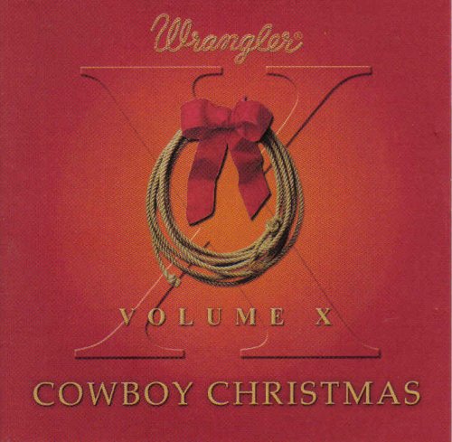 Wrangler Cowboy Christmas Volume X [Audio CD] - 7851