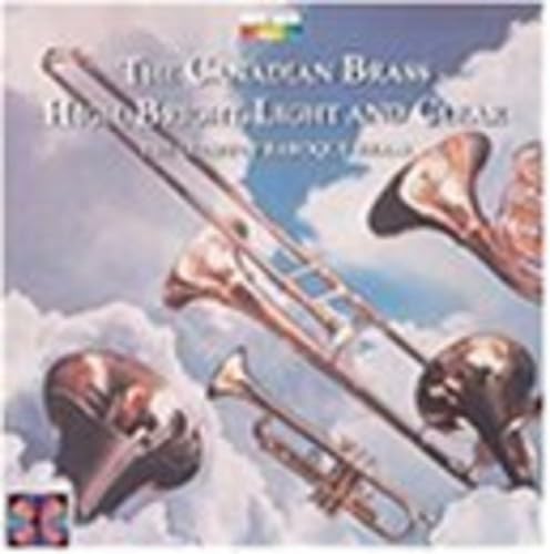 The Canadian Brass - High, Bright, Light & Clear: the Glory of Baroque Brass - 1370