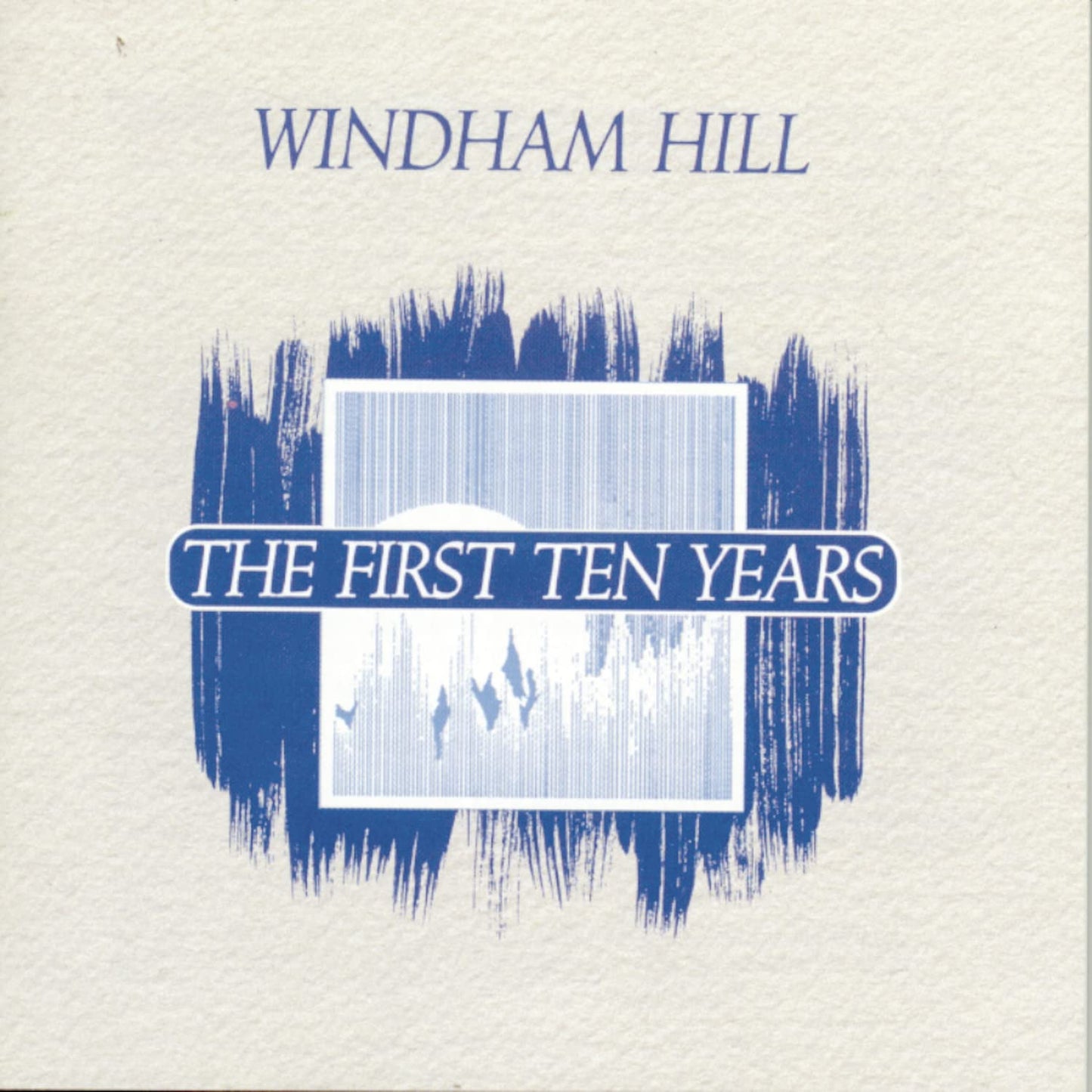 Windham Hill: The First Ten Years - 1471