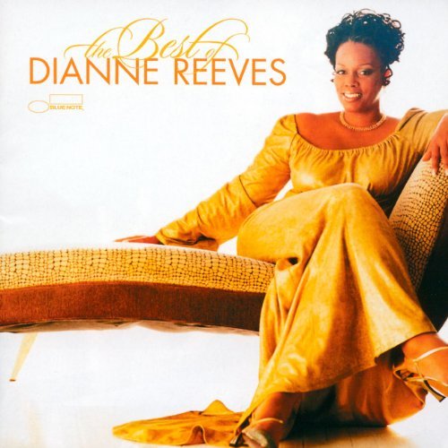 The Best of Dianne Reeves by Dianne Reeves (2002-01-29) - 7880
