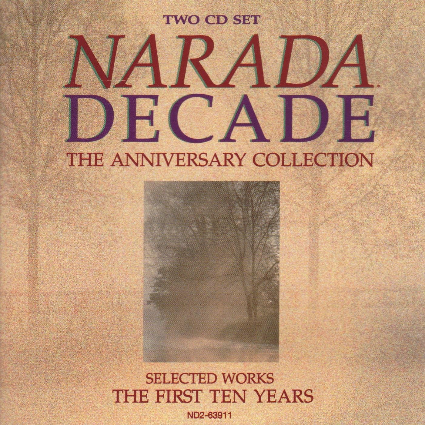 Narada Decade: The Anniversary Collection: Selected Works: The First Ten Years (2-CD Set) - 6473