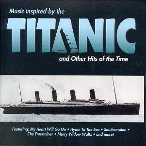 Music Inspired By Titanic & Other Hits - 4454