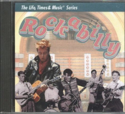 The Life, Times & Music Series: Rockabilly - 2428