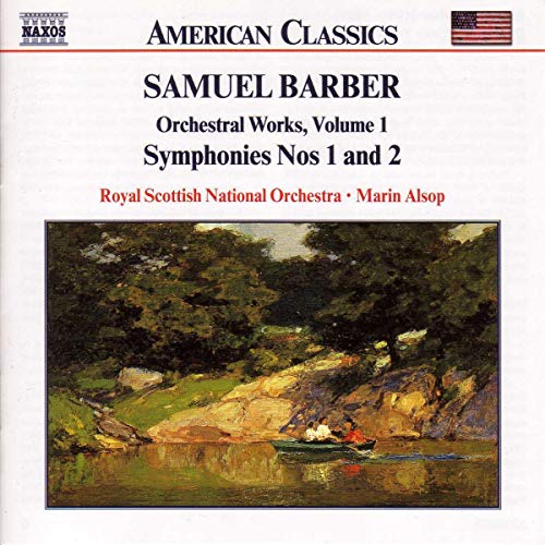 Barber: Orchestral Works, Vol. 1: Overture, The School for Scandal, Op. 5 / Symphony No. 1, Op,. 9 / First Essay for Orchestra, Op. 12 / Symphony No. 2, Op;. 19 - 480