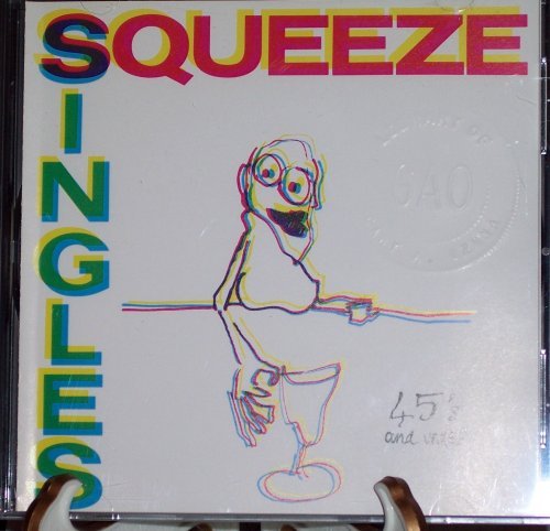Squeeze Singles: 45's and Under by Squeeze (1982-10-20) - 6778