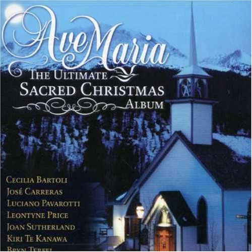 The Ultimate Sacred Christmas Album ~ Ave Maria - 2261