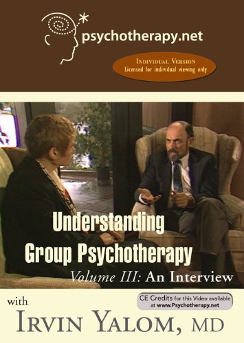 Understanding Group Psychotherapy, an Interview with Yalom (Understanding Group Psychotherapy) - 3750