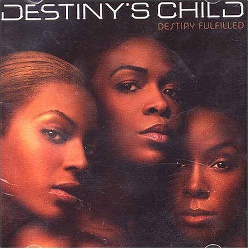 Destiny Fulfilled by Destiny's Child - 1742