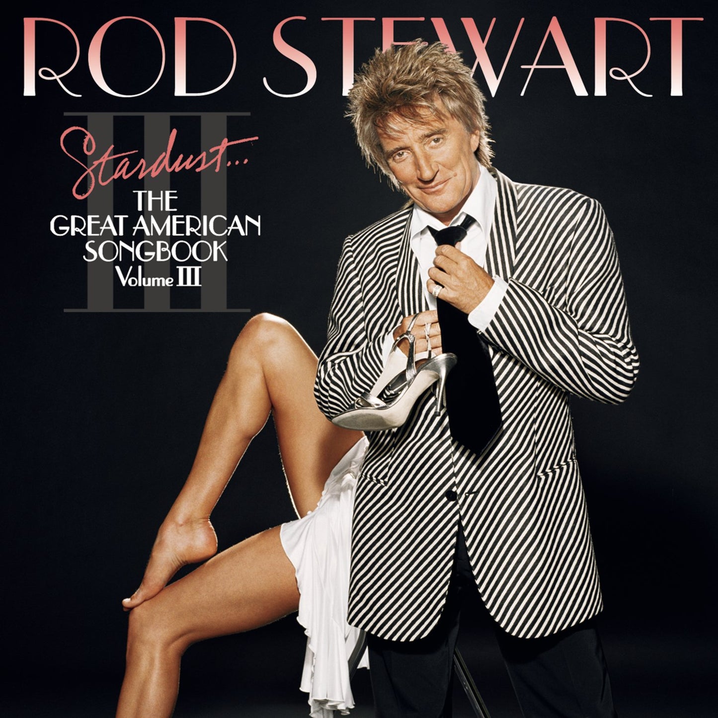 Stardust... The Great American Songbook, Vol. III - 6540