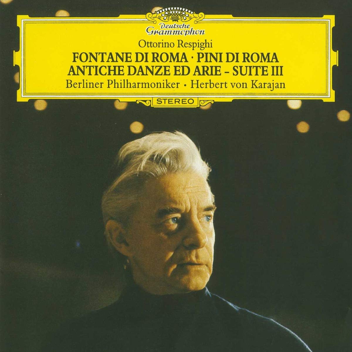 Respighi: Fontane di Roma, Pini di Roma, etc / Karajan - 3191