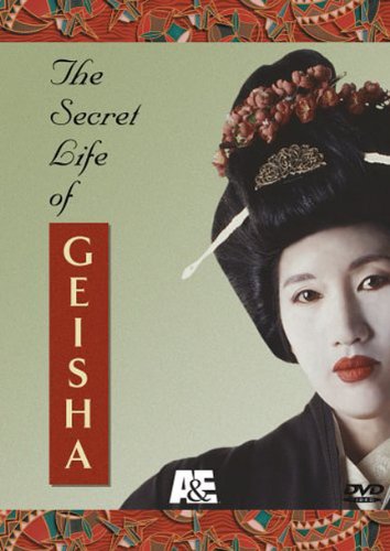 The Secret Life of Geisha [DVD] - 2904