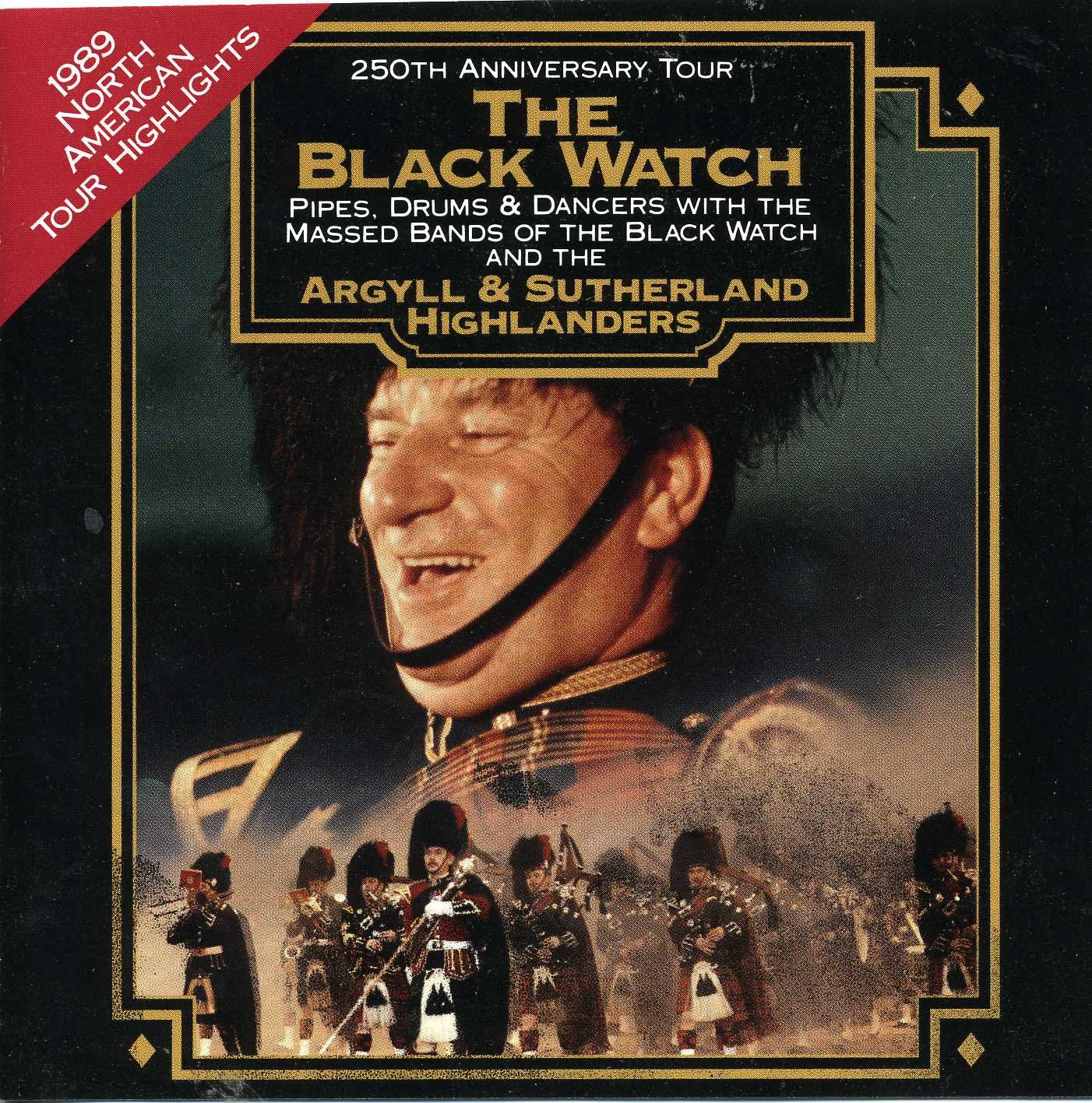 The Black Watch - 250th Anniversary Tour - Pipes, Drums and Dancers with the Massed Bands of the Black Watch and the Argyll & Sutherland Highlanders - 751