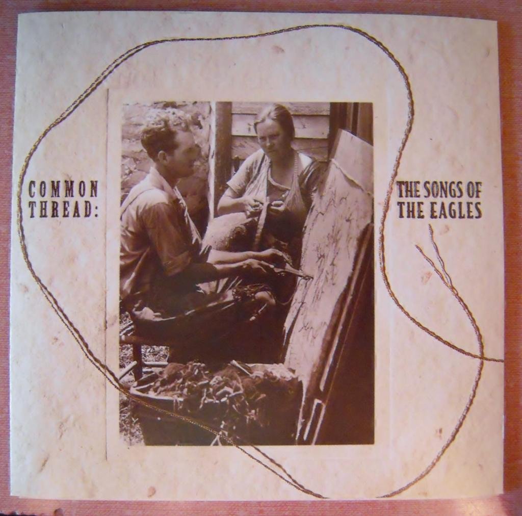 Common Thread: The Songs of the Eagles - 4644